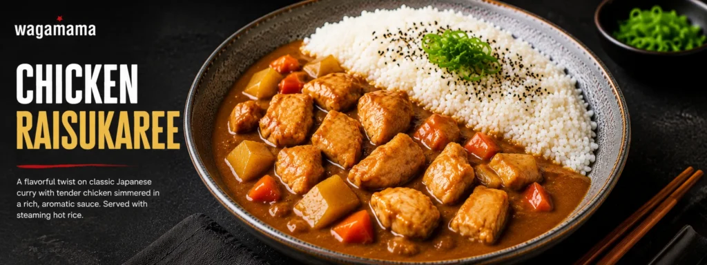 Chicken Raisukaree at Wagamama UK featuring tender chicken pieces in rich Japanese curry sauce served with steamed rice.